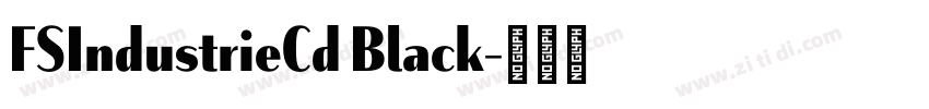 FSIndustrieCd Black字体转换